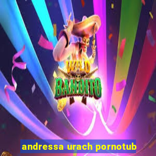 andressa urach pornotub